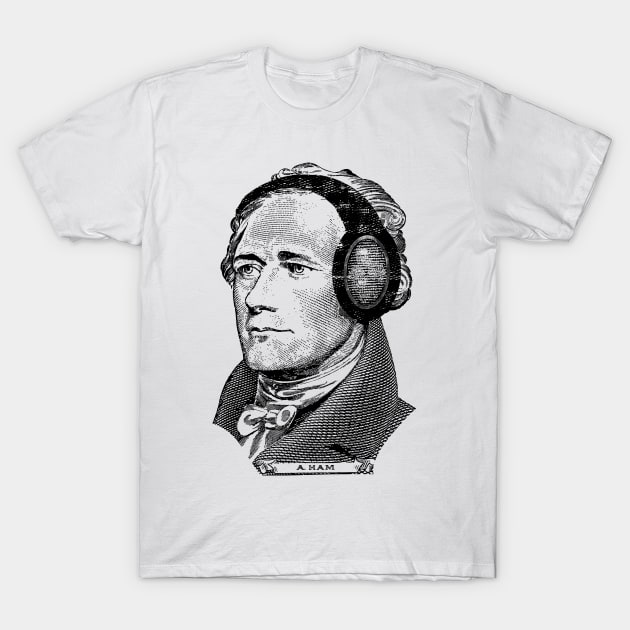 Secretary Alexander Hamilton T-Shirt by YourFavoriteTee